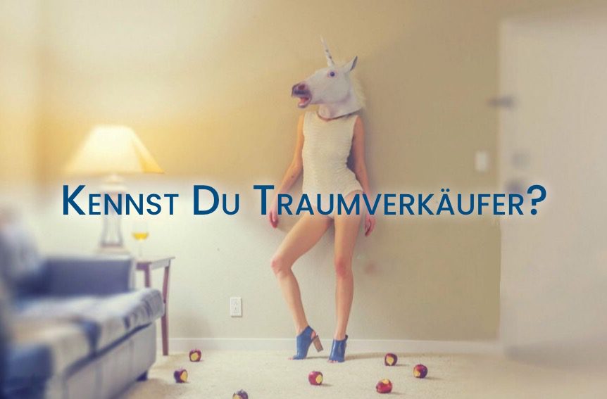 Kennst Du Traumverkäufer?